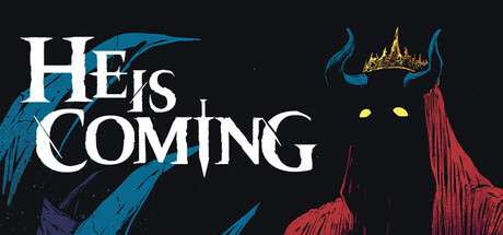 He Is Coming He Is Coming